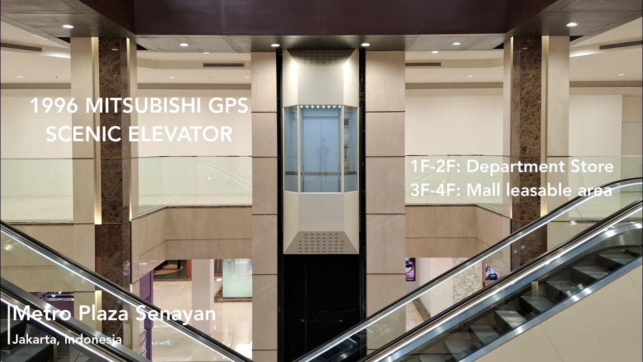 Mitsubishi GPS Scenic Traction Elevator at Metro Plaza Senayan, Jakarta