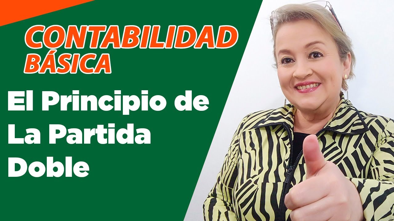 4. El Principio de La Partida Doble : ElsaMaraContable