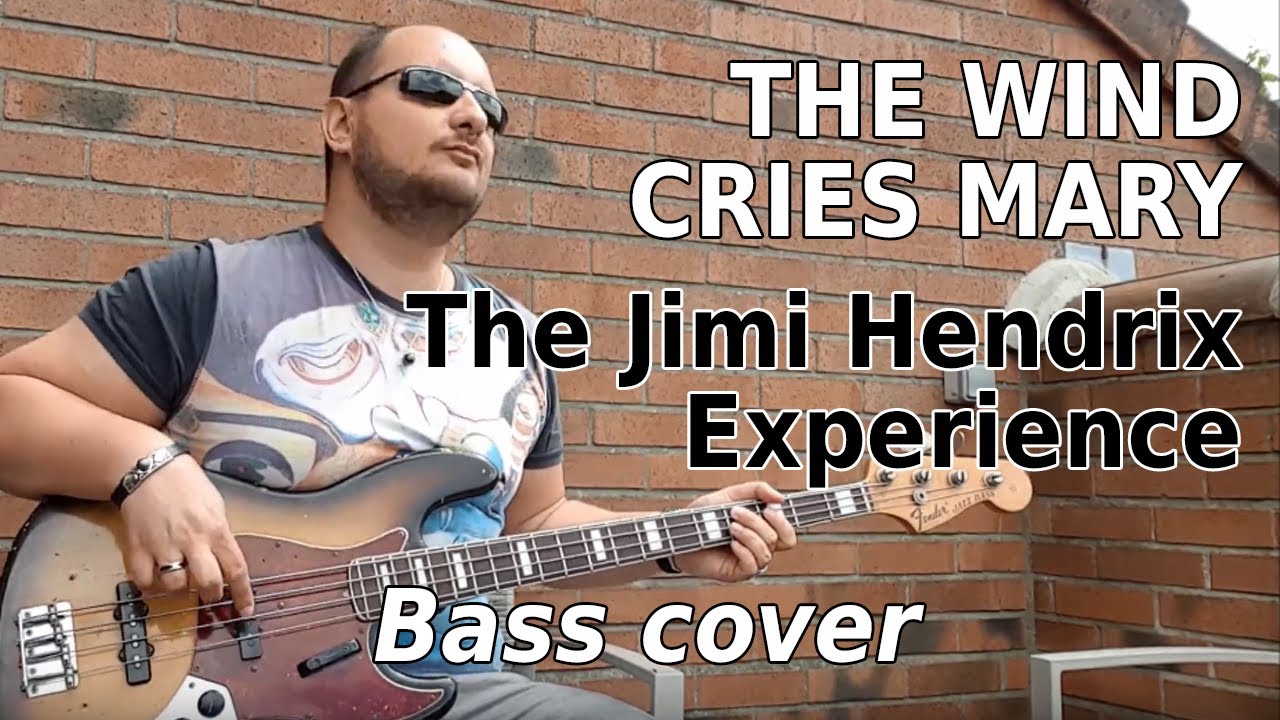 The Jimi Hendrix Experience - The Wind Cries Mary (Bass cover)