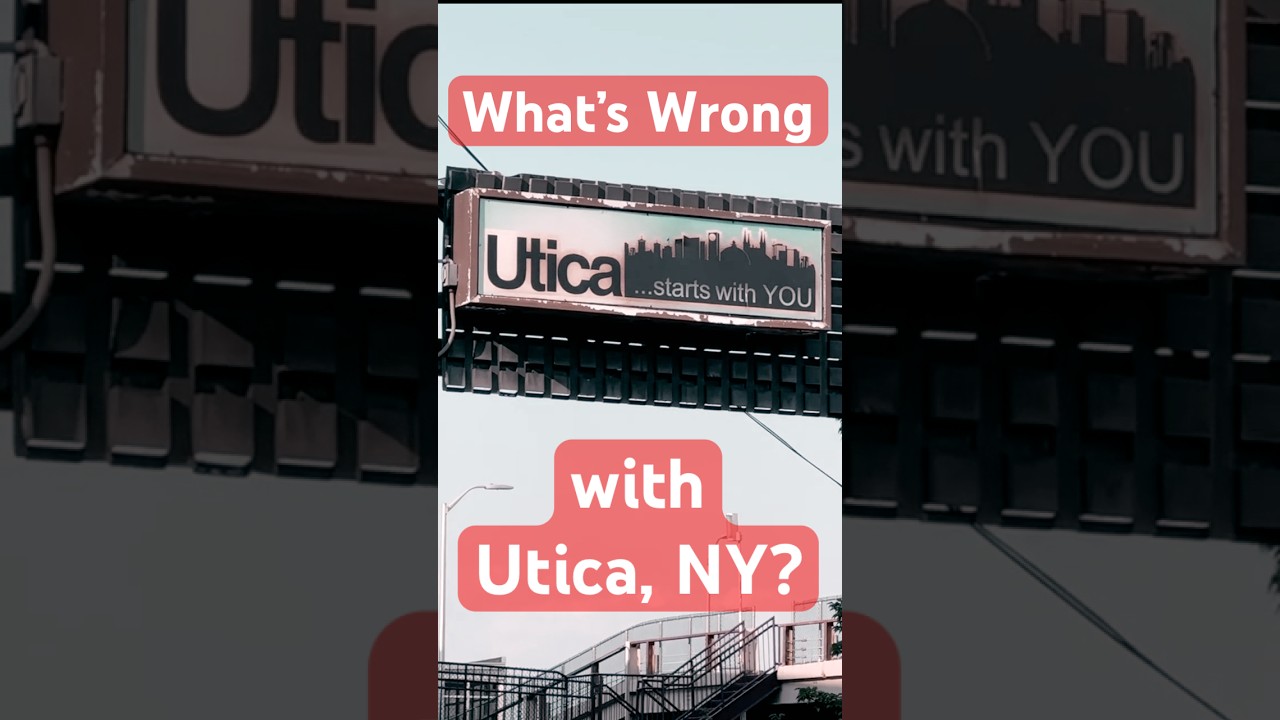 What's Wrong with Utica, NY?
