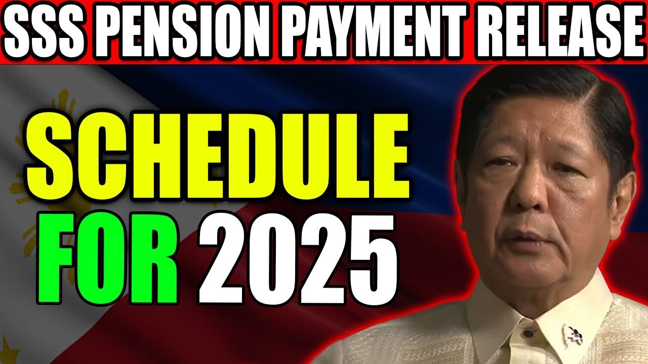 SSS Pension Payment Schedule for 2025: Key Dates to Remember
