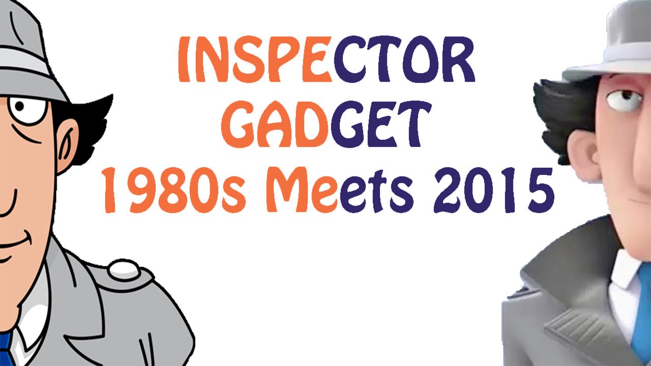 Inspector Gadget 2015 with 1980s Theme