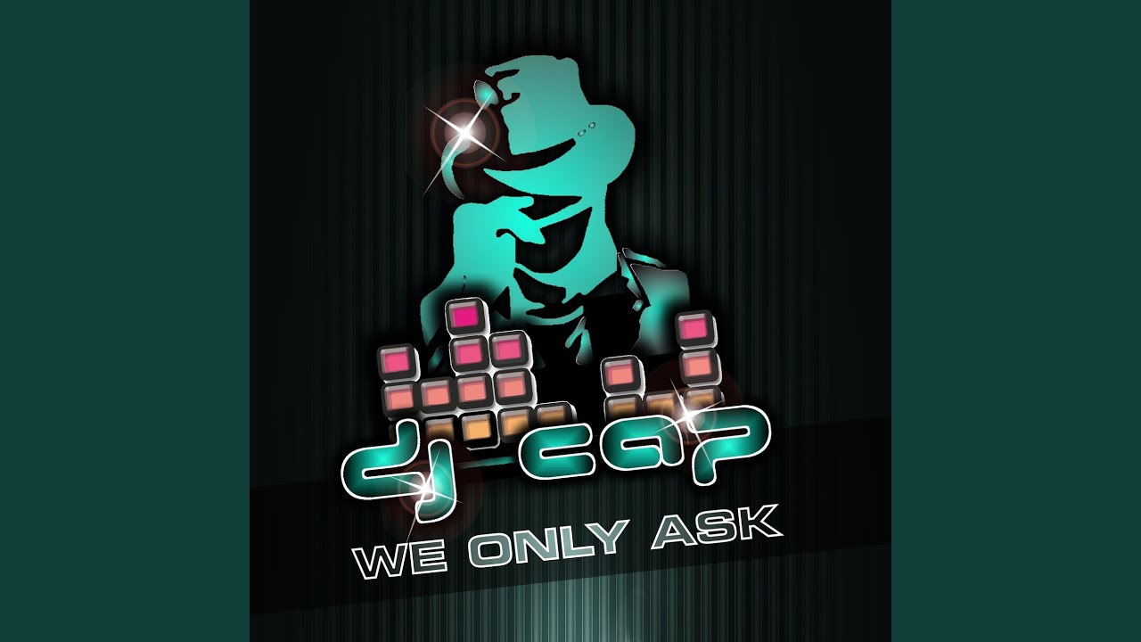 We Only Ask (Original Edit)