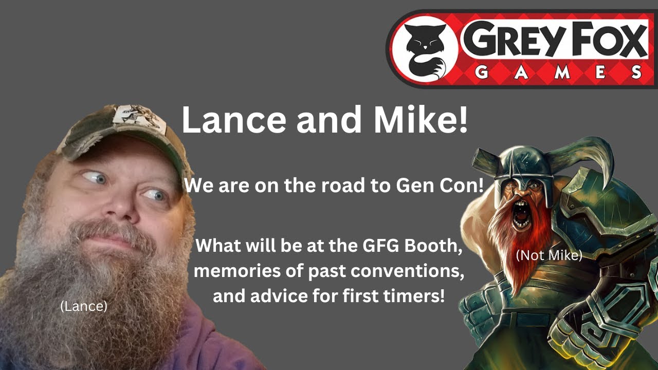 Lance and Mike talk Gen Con! The greatest 4 days of gaming!