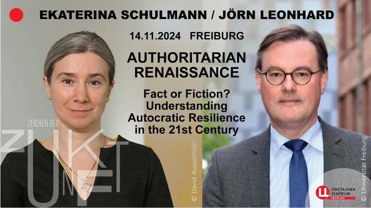 Ekaterina Schulmann and Jörn Leonhard: Authoritarian Renaissance.