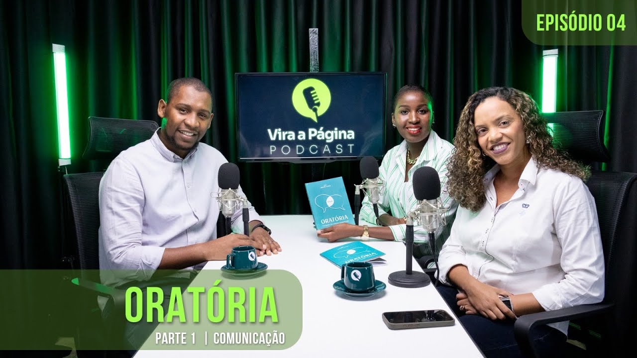 Oratória com Arafat Cossa | Vira a página Podcast | Ep.04