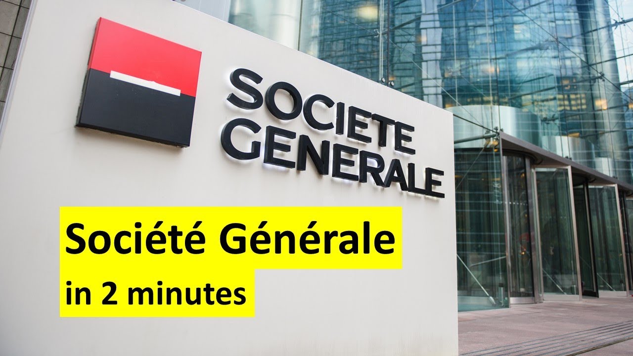 Société Générale in two minutes
