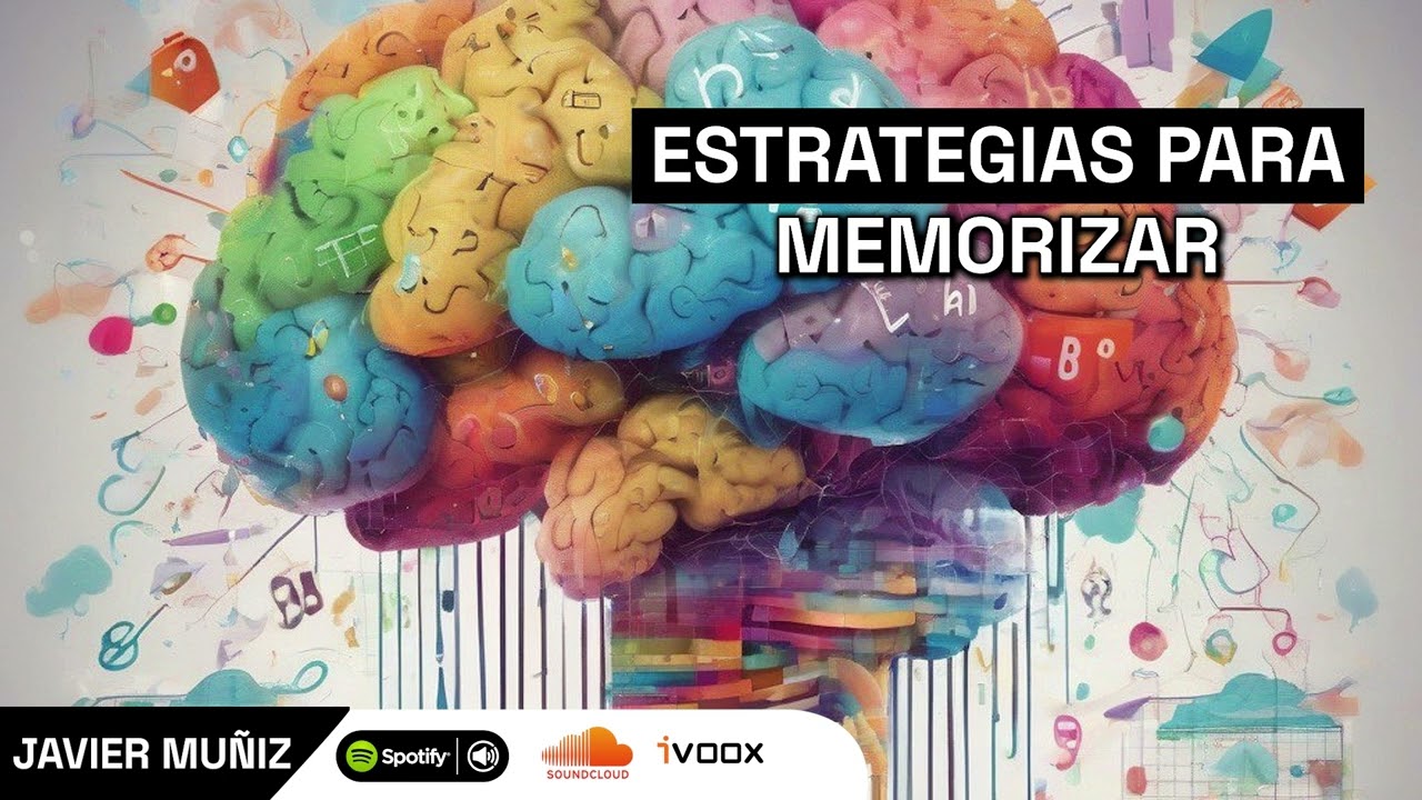 La IMPORTANCIA de tener una Estrategia para Memorizar