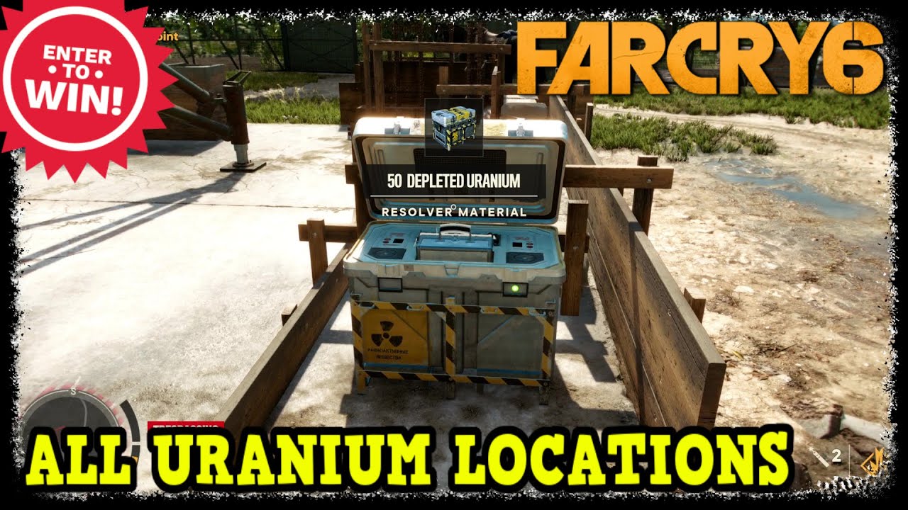 Far Cry 6 All Depleted Uranium Locations (Materials for Juan's Weapons)