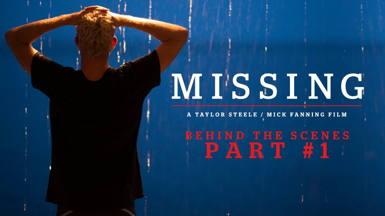 Behind the Scenes Part 1 of 2: MISSING - A Taylor Steele/Rip Curl Film