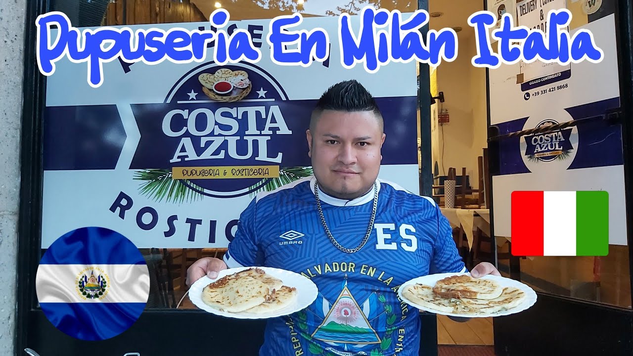 PUPUSERIA SALVADOREÑA EN ITALIA 🫓🇸🇻🇮🇹 | Pupuseria Costa Azul 😋