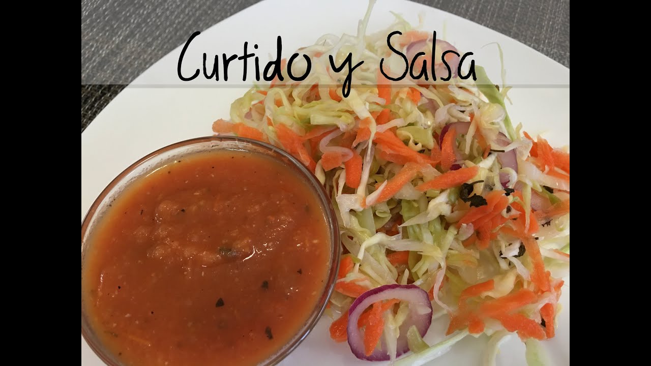 Curtido para pupusas y Salsa de tomate