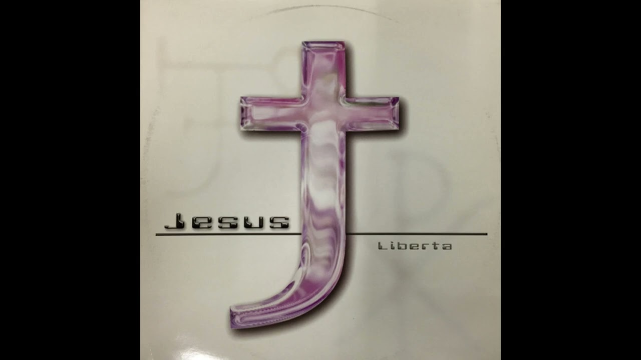 Jesus - Liberta (Radio Edit)