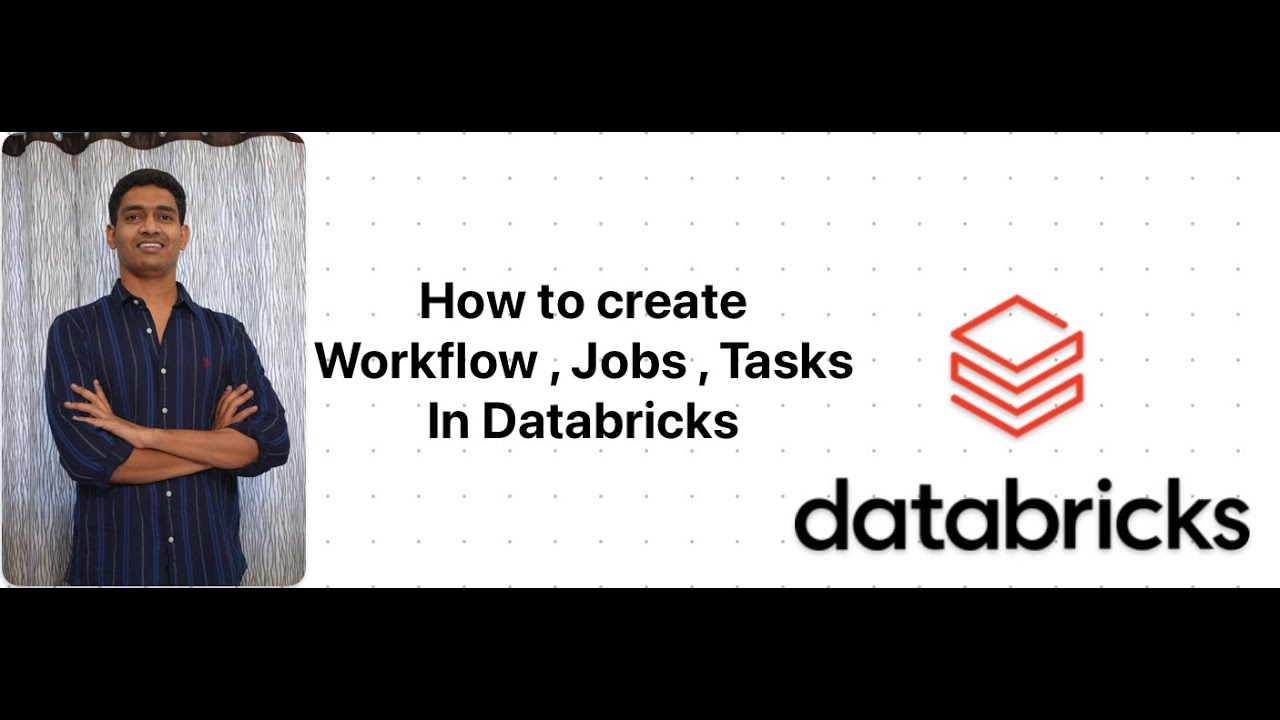 Explained on how to create Jobs & Different Types of Tasks in in Databricks Workflow