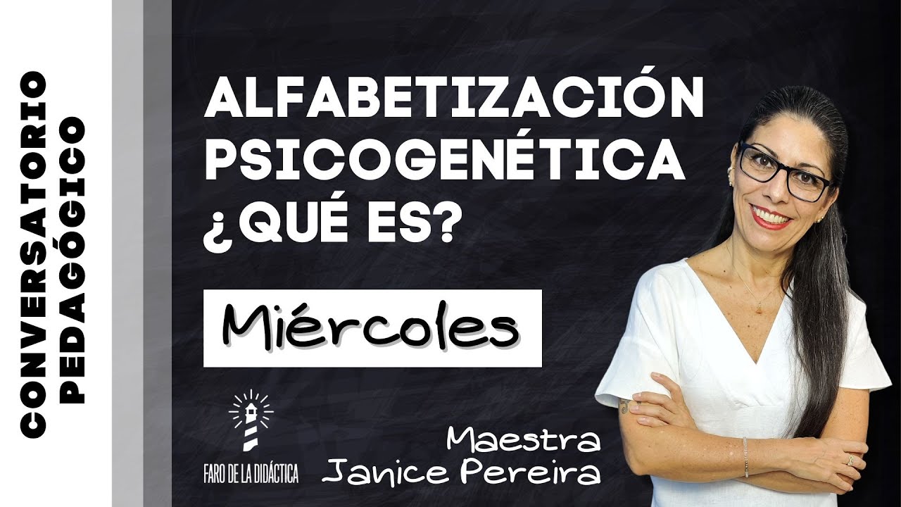 ALFABETIZACIÓN PSICOGENÉTICA ¿QUÉ ES?