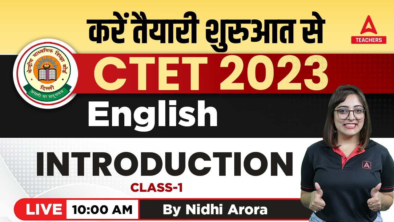 CTET 2023 Preparation | CTET English Pedagogy | Introduction Class 1 | By Nidhi Arora