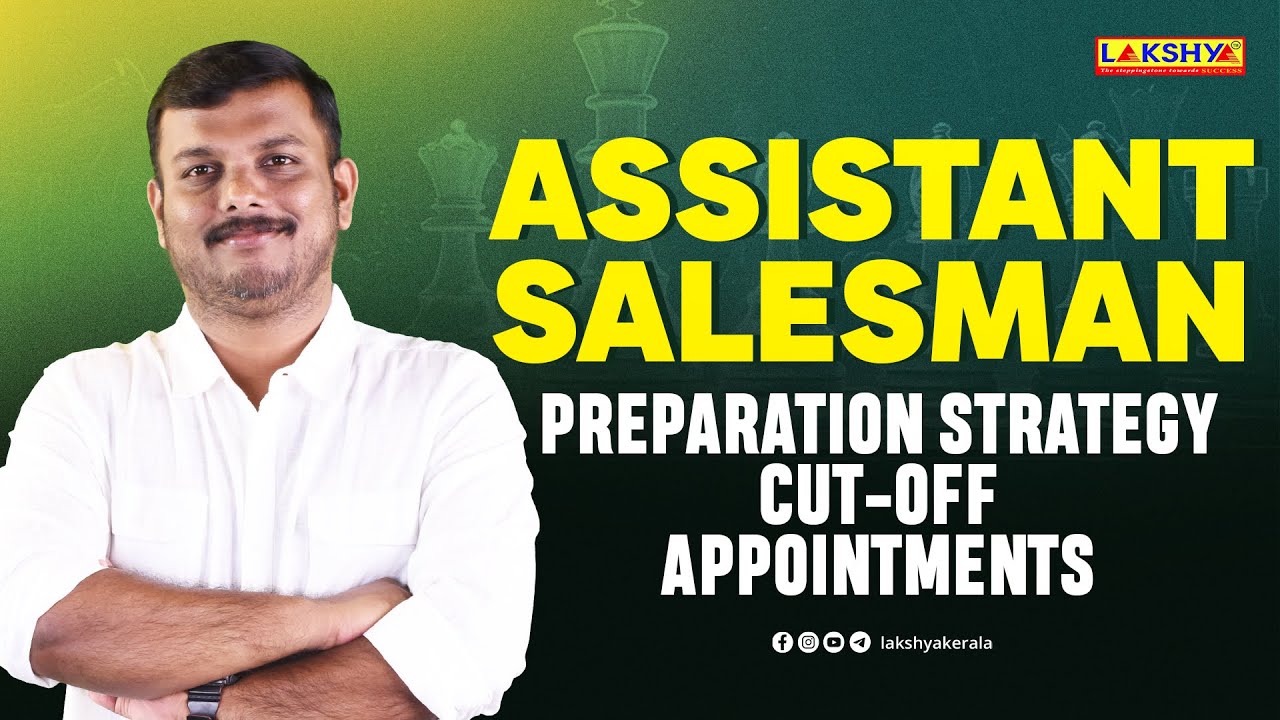 ASSISTANT SALESMAN | Preparation Strategy |  CUT- OFF | Appointments | Lakshya PSC