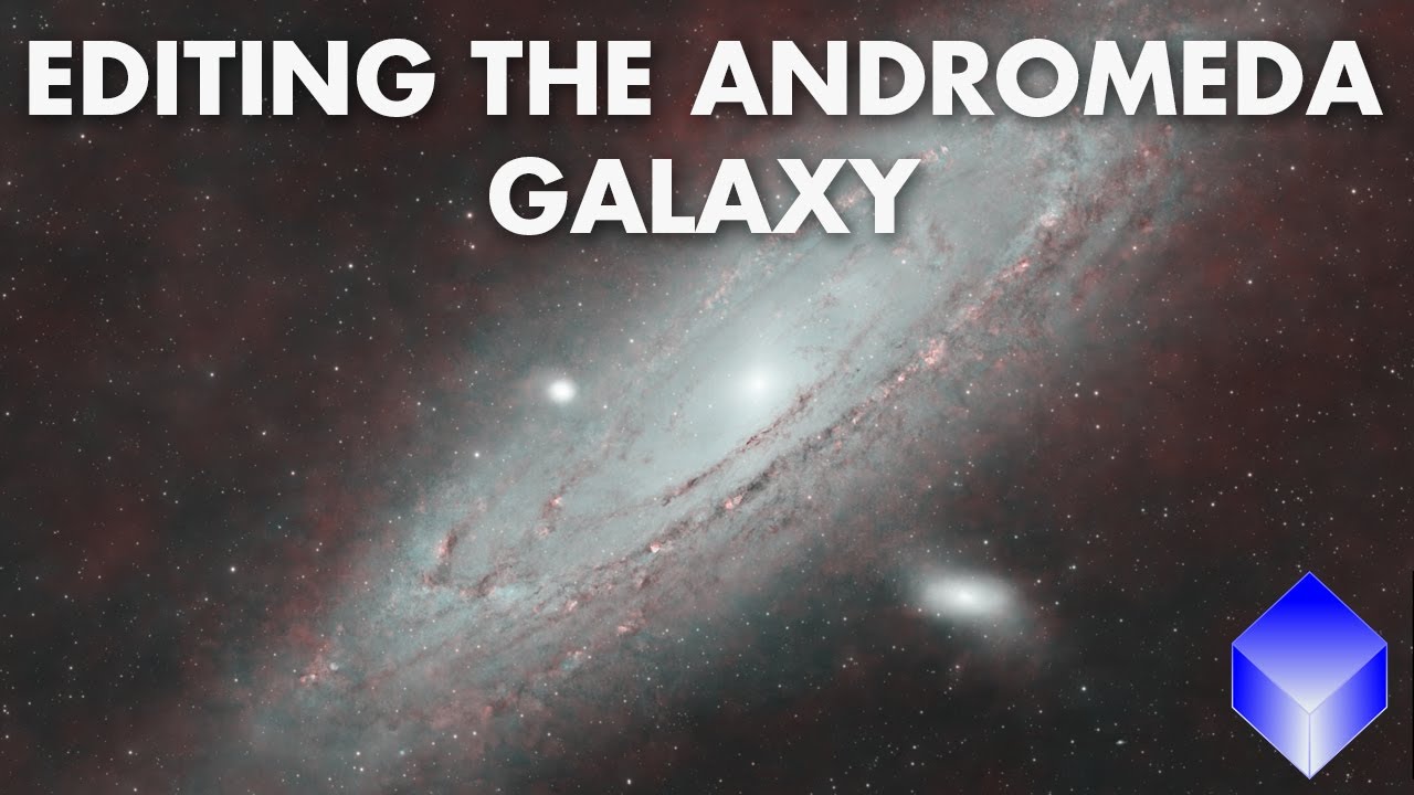 Edit the Andromeda Galaxy in 15 Minutes! (PixInsight Tutorial)
