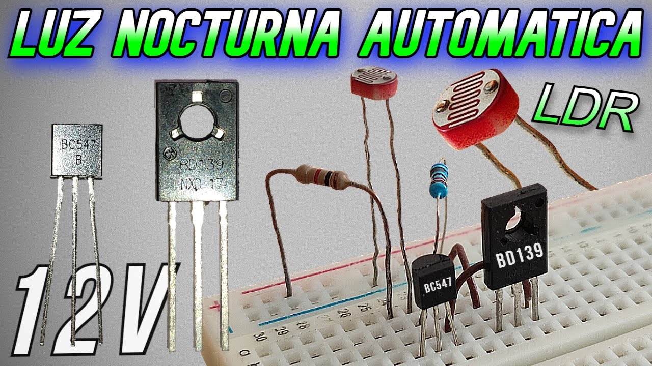 LUZ Nocturna Automática 12v. Circuito Electrónico muy interesante.