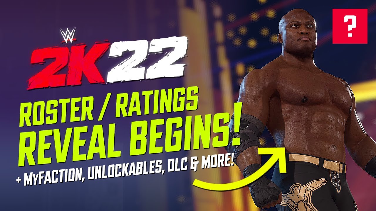 WWE 2K22 Roster Reveal Begins, Ratings Reveal, DLC & First Unlockable!