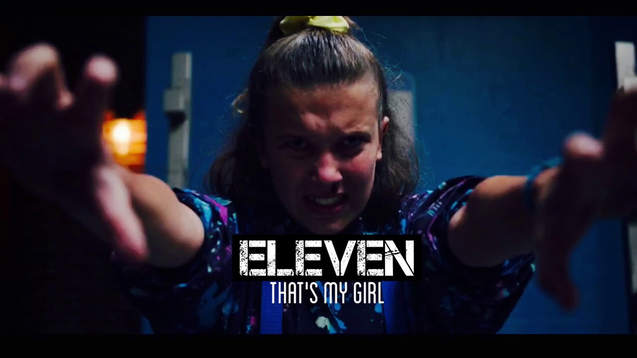 Eleven || That’s my girl