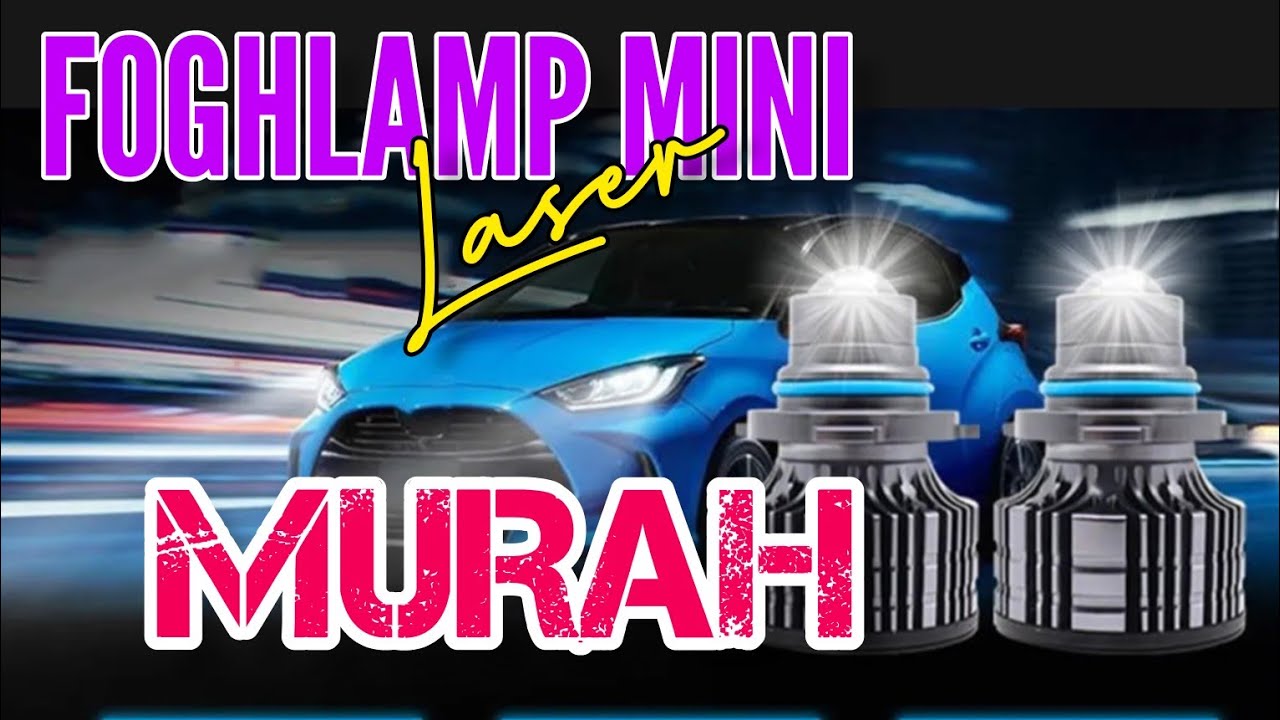 UNBOXING AND REVIEW FOGHLAMP LASER H11 MURAH