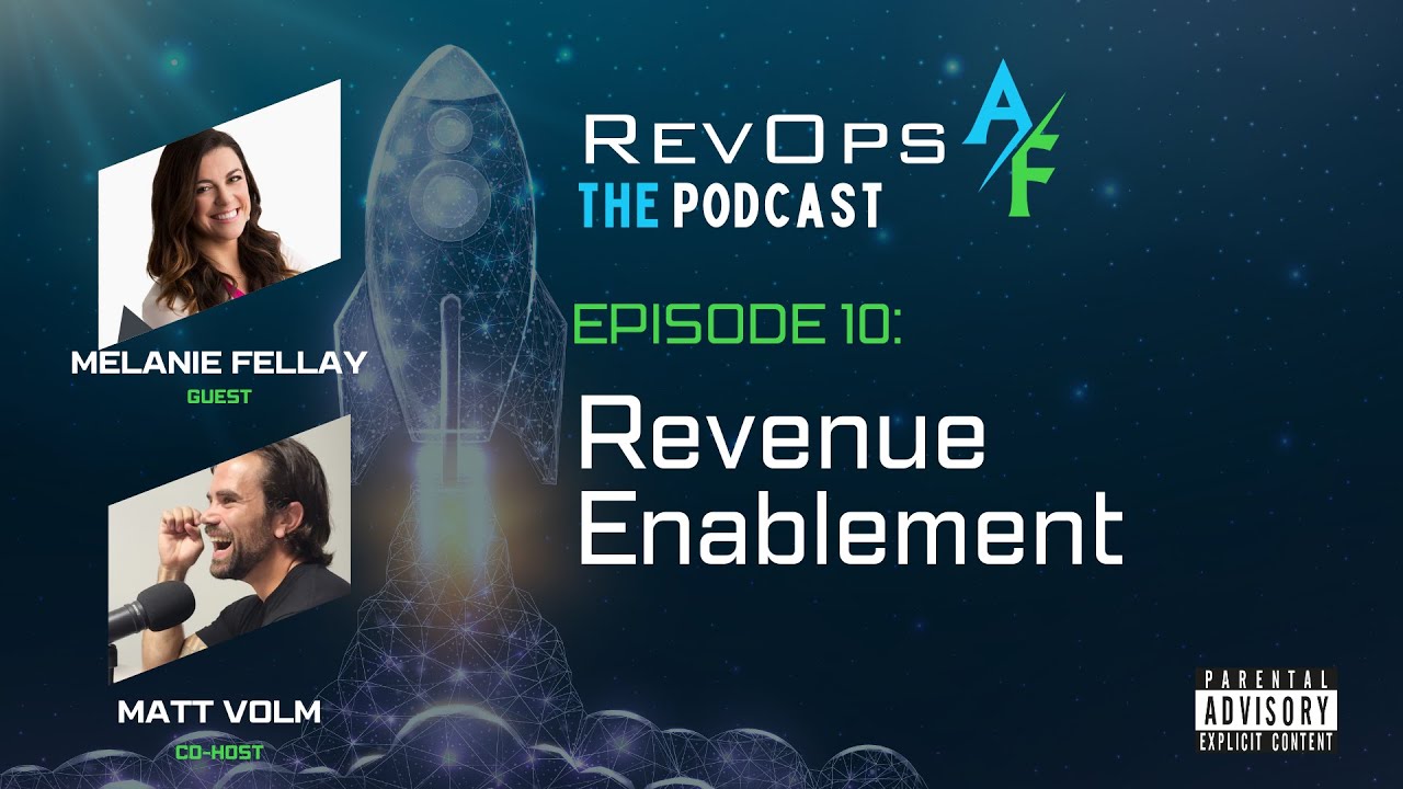 RevOpsAF Podcast Episode 10: What is Revenue Enablement?