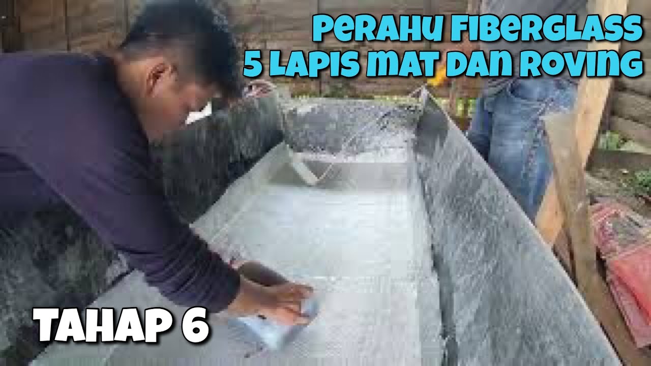 LAMINASI PERAHU FIBERGLASS | MAT DAN WOVEN ROVING | DIY BOAT |LONGTAIL BOAT