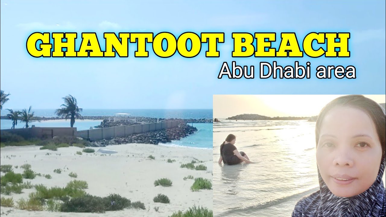 My vlog is View of | GHANTOOT BEACH || Abu Dhabi area