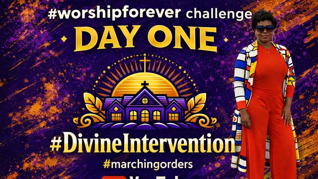 Day one  #worshipforever challenge  3/1-3/7/2026 #marchingorders #DivineIntervention #ffre #build