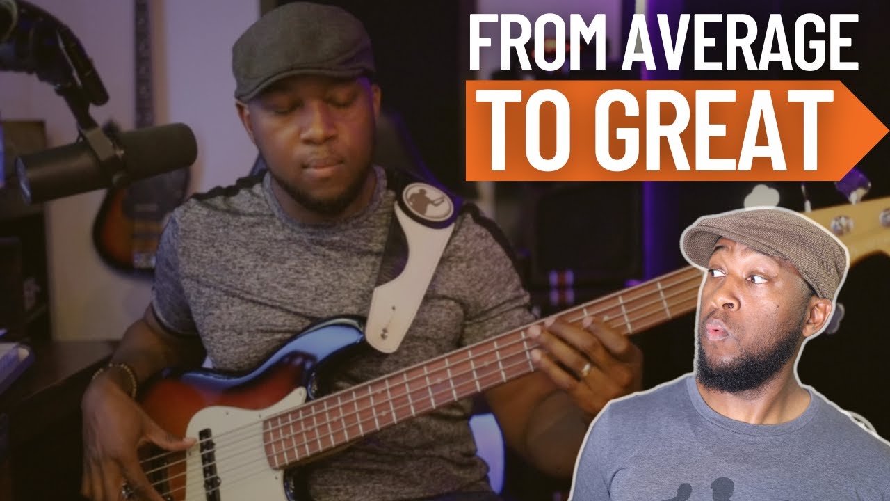 how to go from average to GREAT on BASS