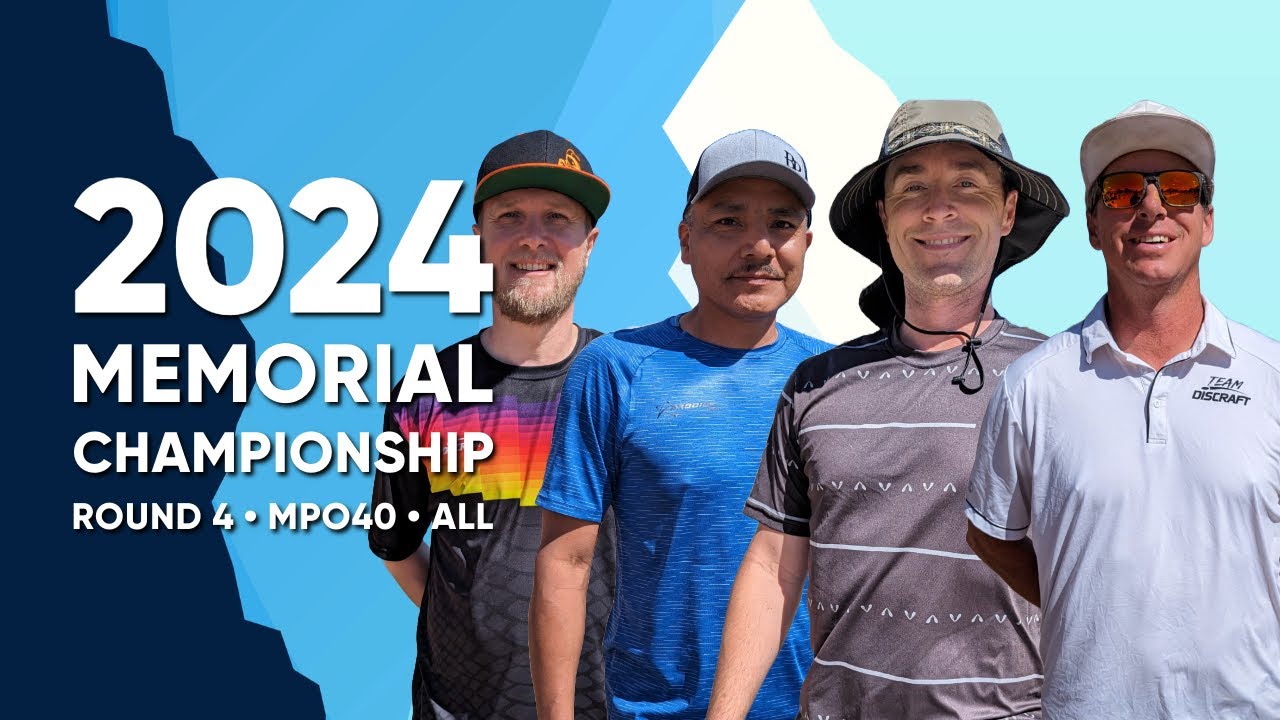 2024 Memorial • MP40 • Round 4 • Full Rnd • KJ Nybo • Pete Ulibarri • Cale Leiviska • Danny Polk