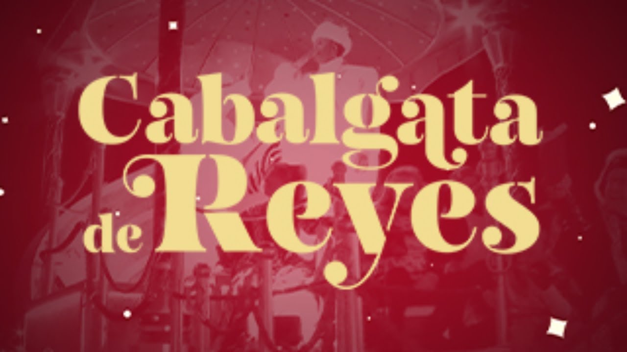 Cabalgata de Reyes 2026