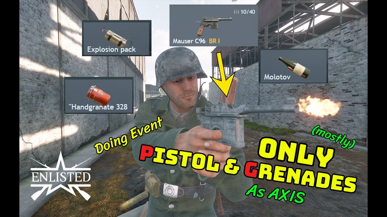 Enlisted - Full Vid - Pistol & Grenade Only (Event Related Task)