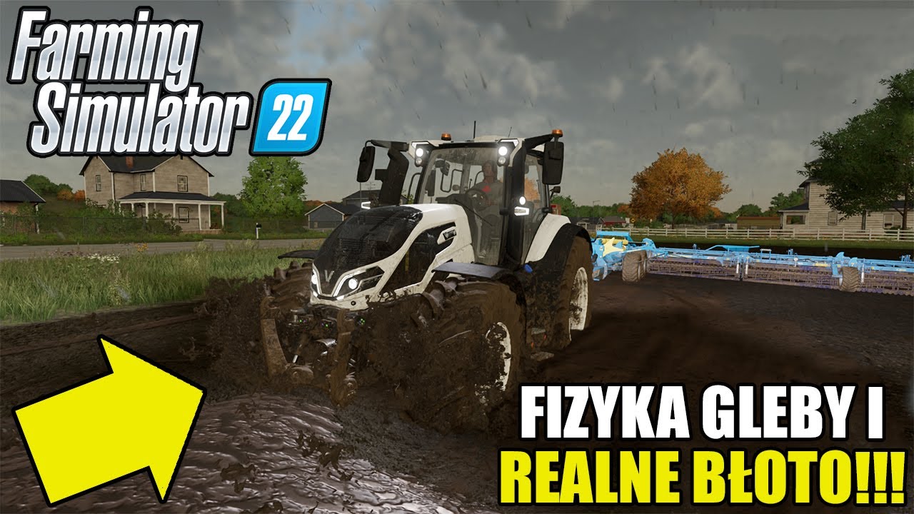 FIZYKA GLEBY I REALNE BŁOTO DO FARMING SIMULATOR 22!!!