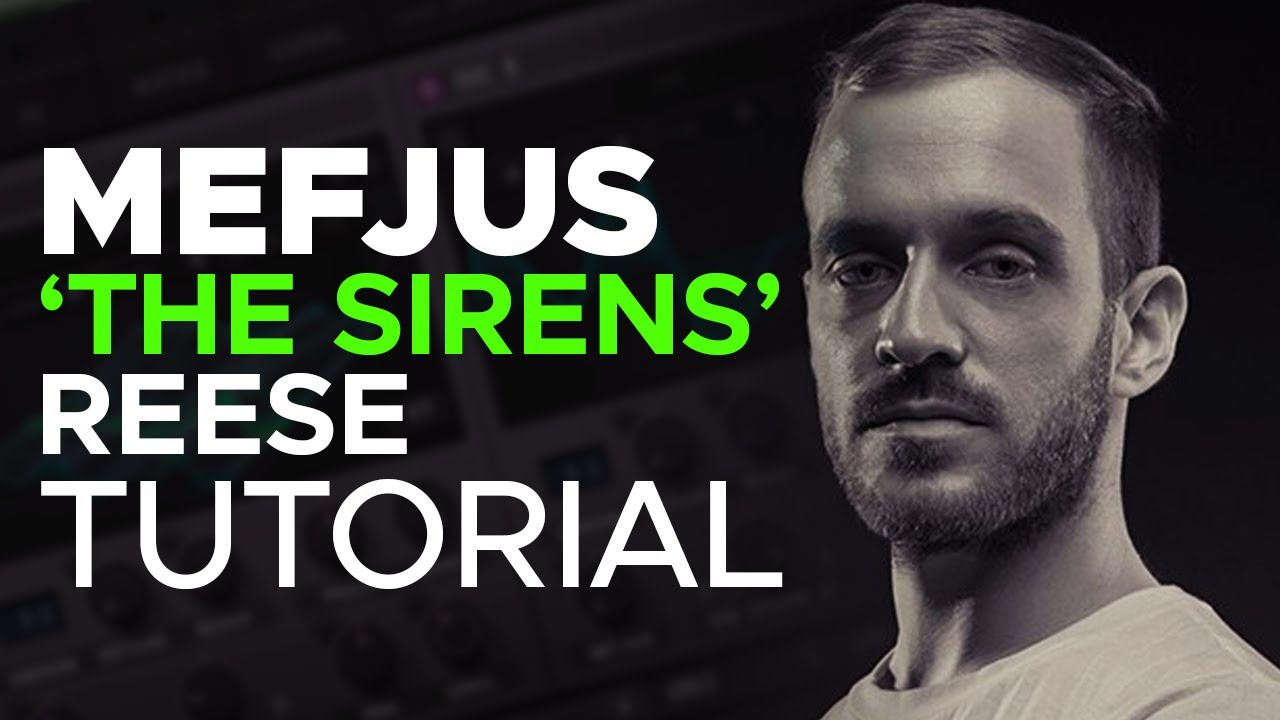 How to make REESE BASSES like MEFJUS - The Sirens | Serum Tutorial