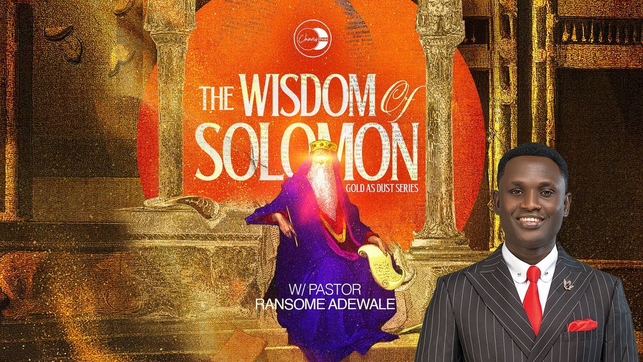 Lessons From The Wisdom Of Solomon