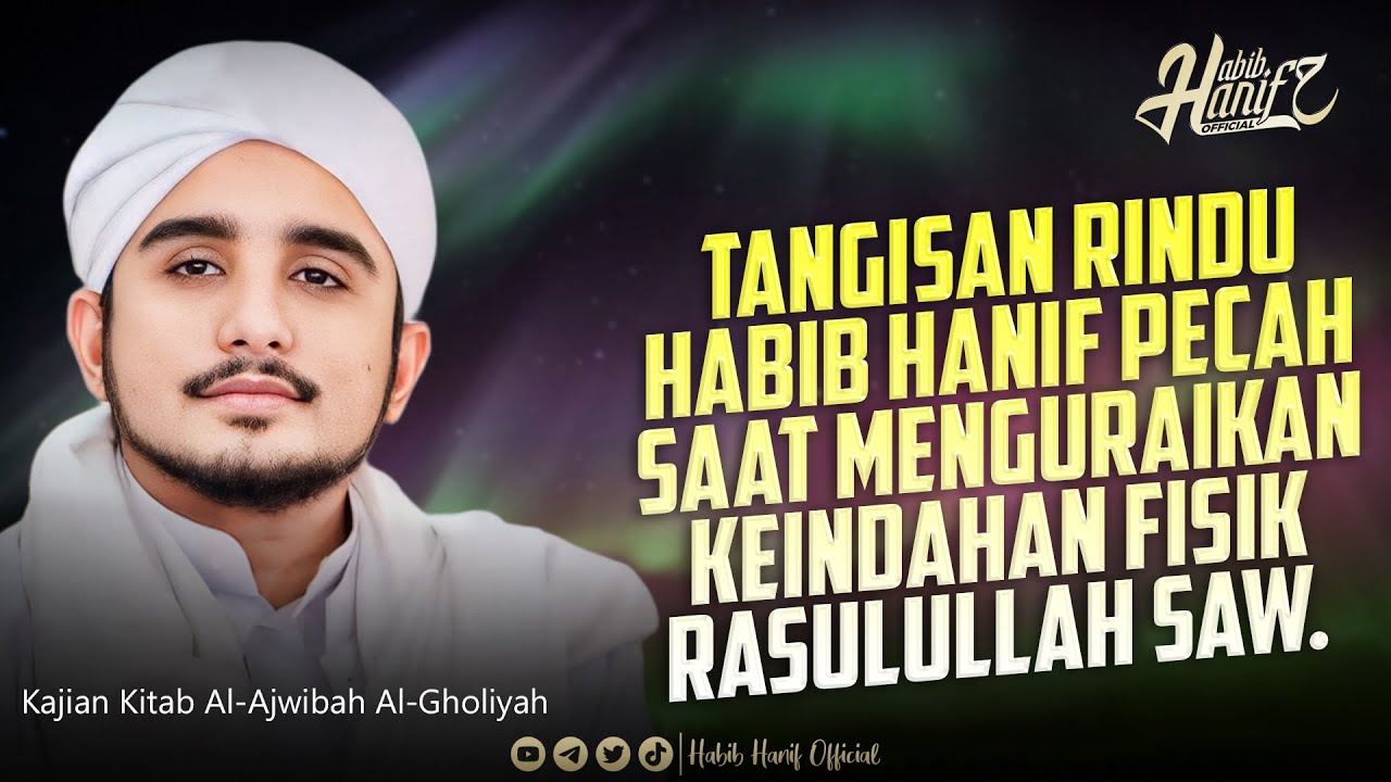 Keindahan Fisik Rasulullah saw | Dr. Habib Hanif Alathas