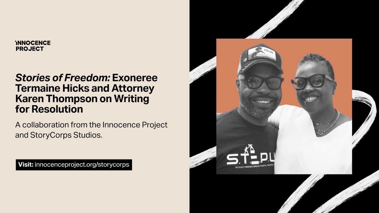 Stories of Freedom: Exoneree Termaine Hicks and Attorney Karen Thompson on Writing for Resolution