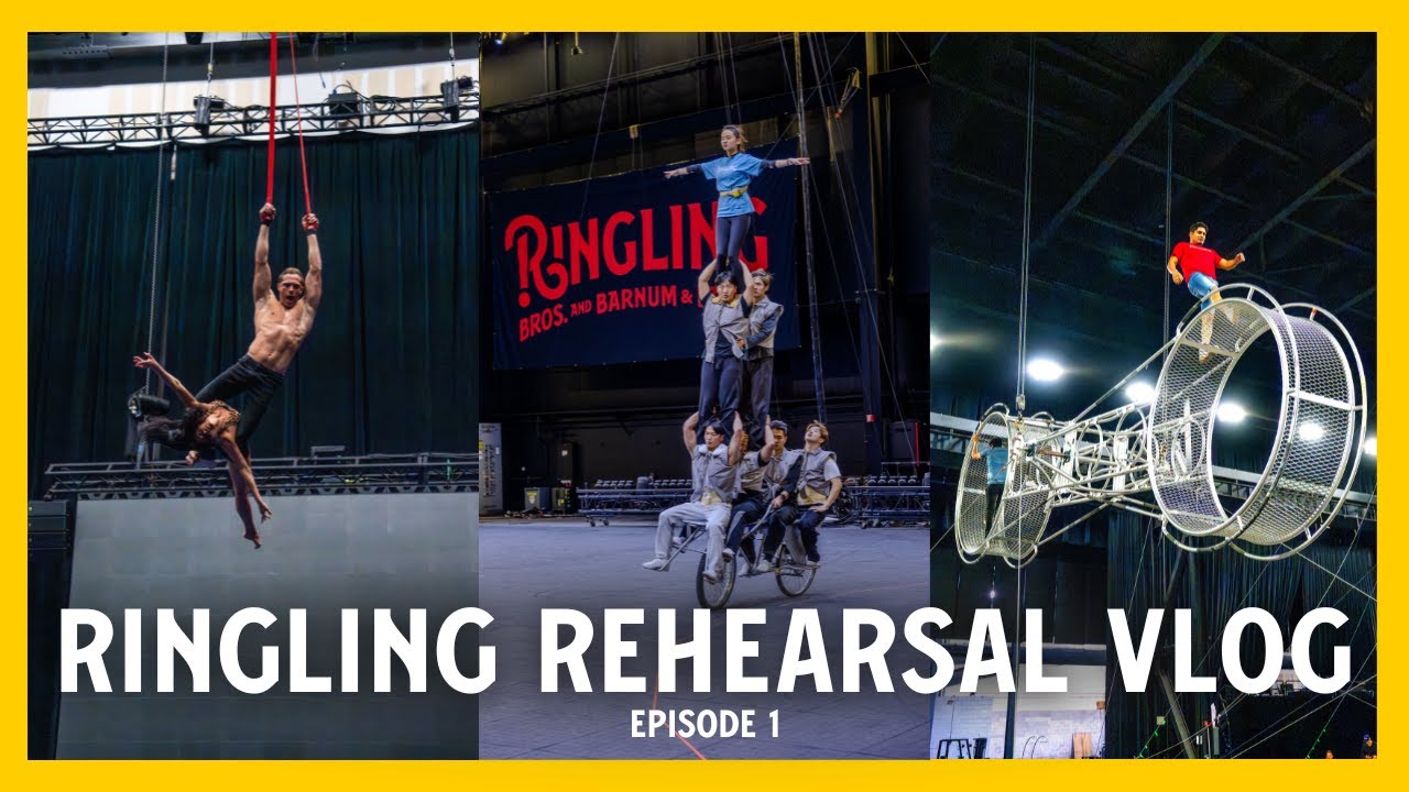 Видеоблог о репетиции Ringling | Эпизод 1 | 148-й выпуск
