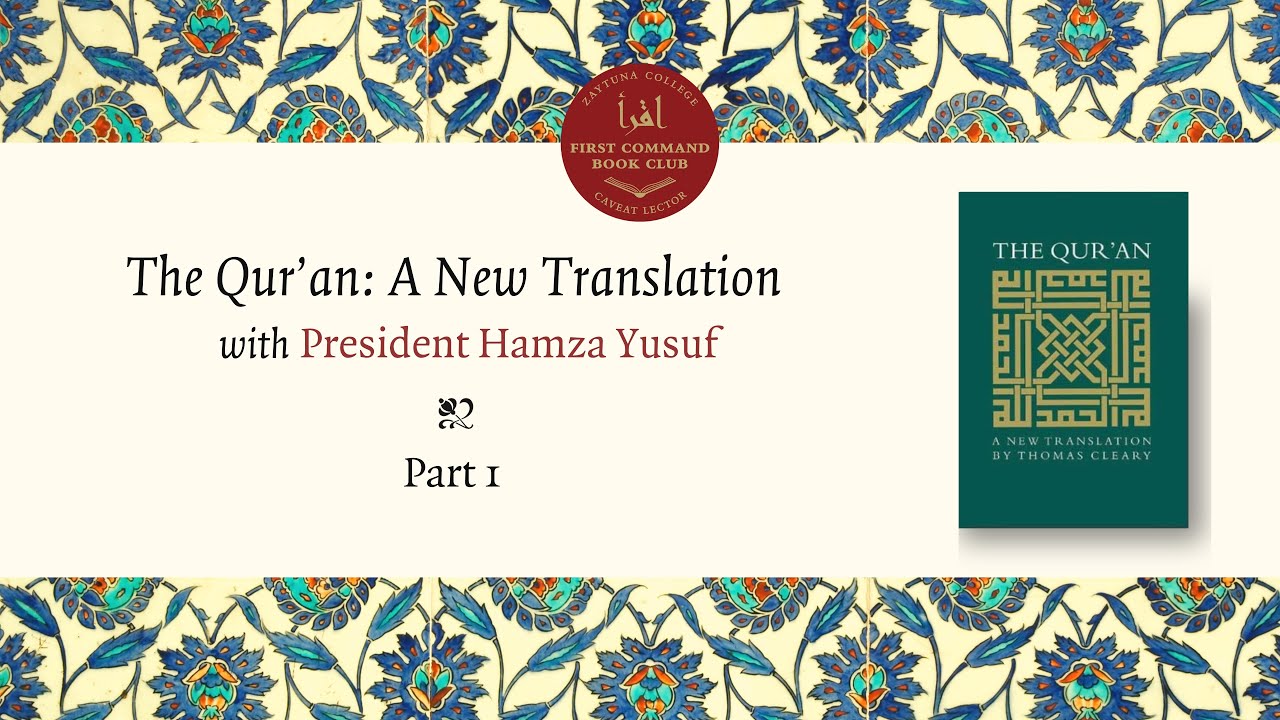 Ramadan Book Club Session 1 - The Qur'an: A New Translation