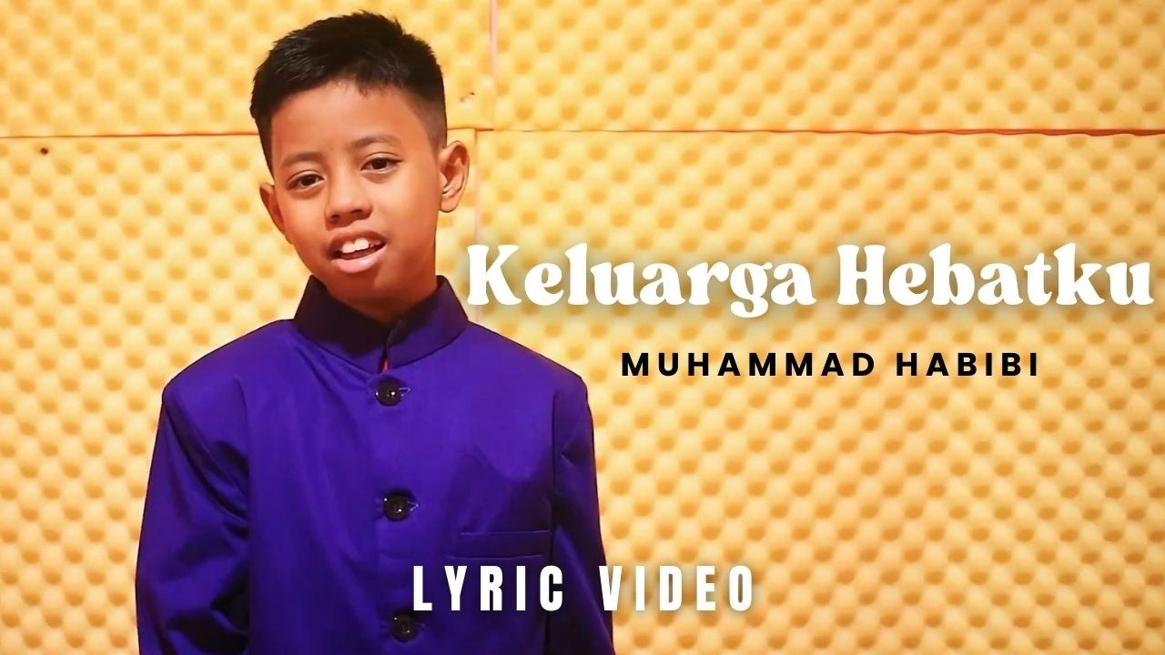 Muhammad Habibi - Keluarga Hebatku (LV)
