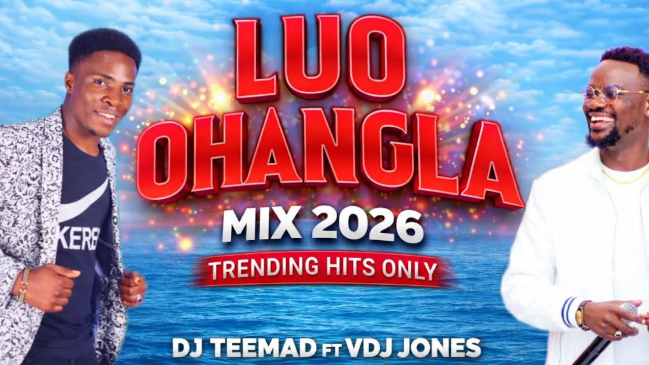 LATEST LUO OHANGLA MIX 2026 🔥 Best of Prince Indah, Odongo Swagg, Papa T | DJ TEEMAD ft VDJ JONES 