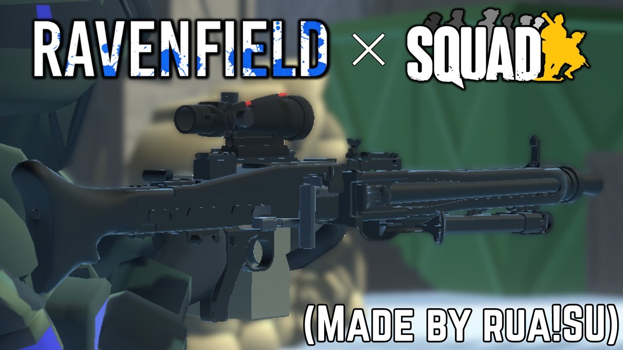 rua!SU's Squad Guns (as of 26/07/2024) - Ravenfield Community Weapons Showcase 28