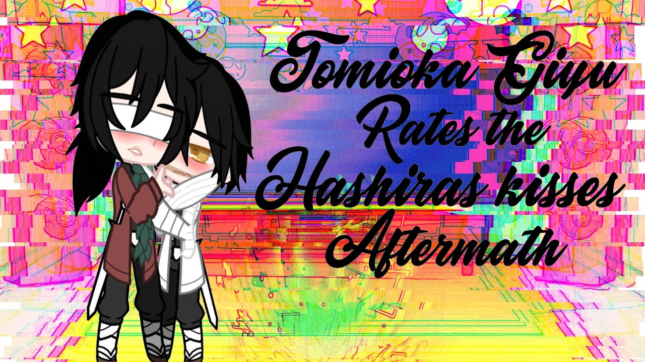 Tomioka Giyu rates the Hashira’s kisses | Aftermath