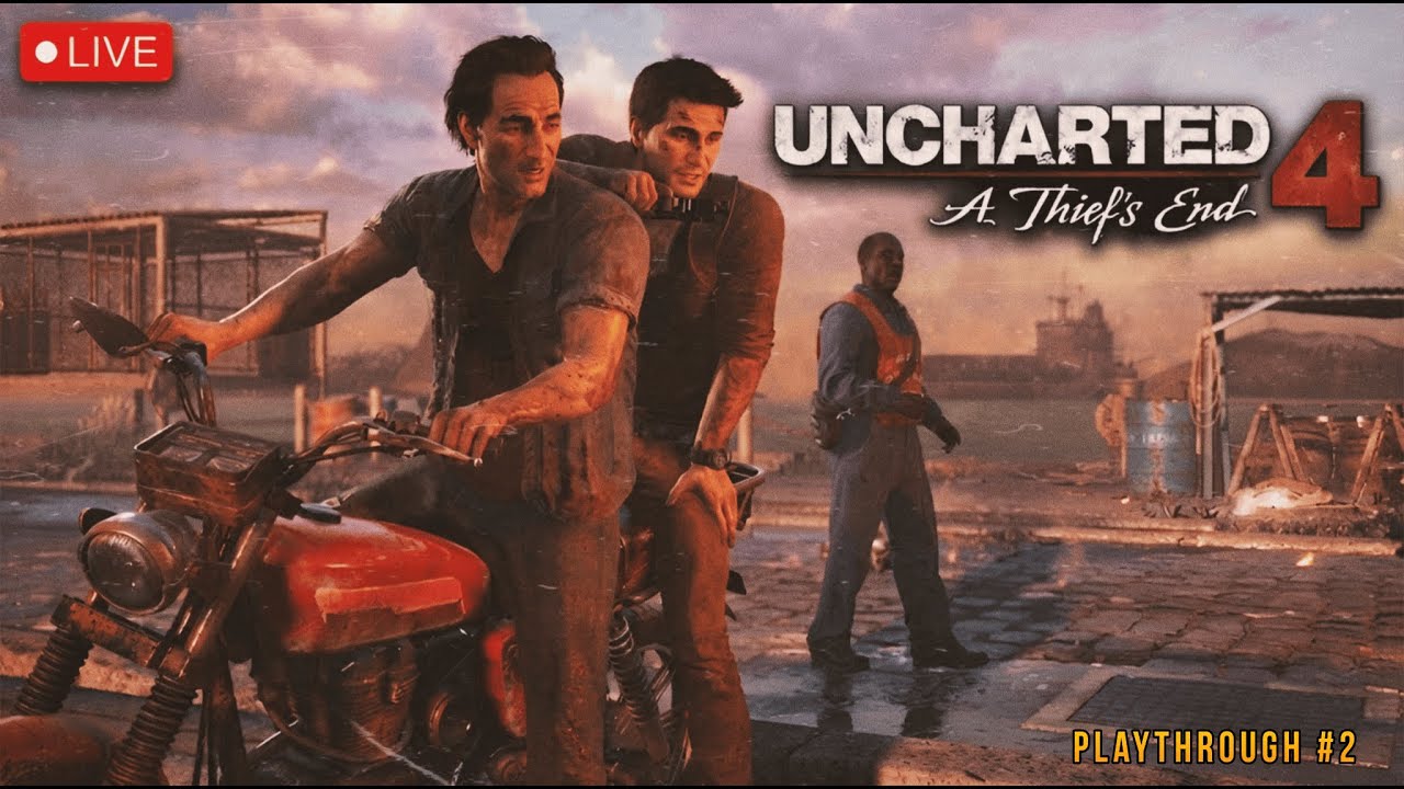 High Speed Chaos Begins NOW! 😤 | Uncharted 4 : A Thief's End Live Stream | Playthrough #2
