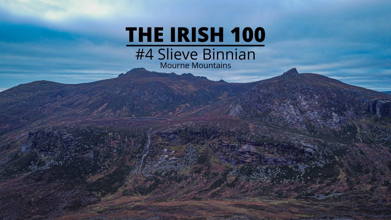 THE IRISH 100 - #4 Slieve Binnian | Mourne Mountains