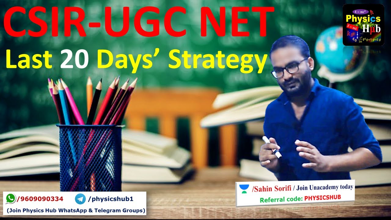 Last 20 Days Strategy for CSIR-UGC NET June 2020 | By Sahin Sorifi | Physics Hub