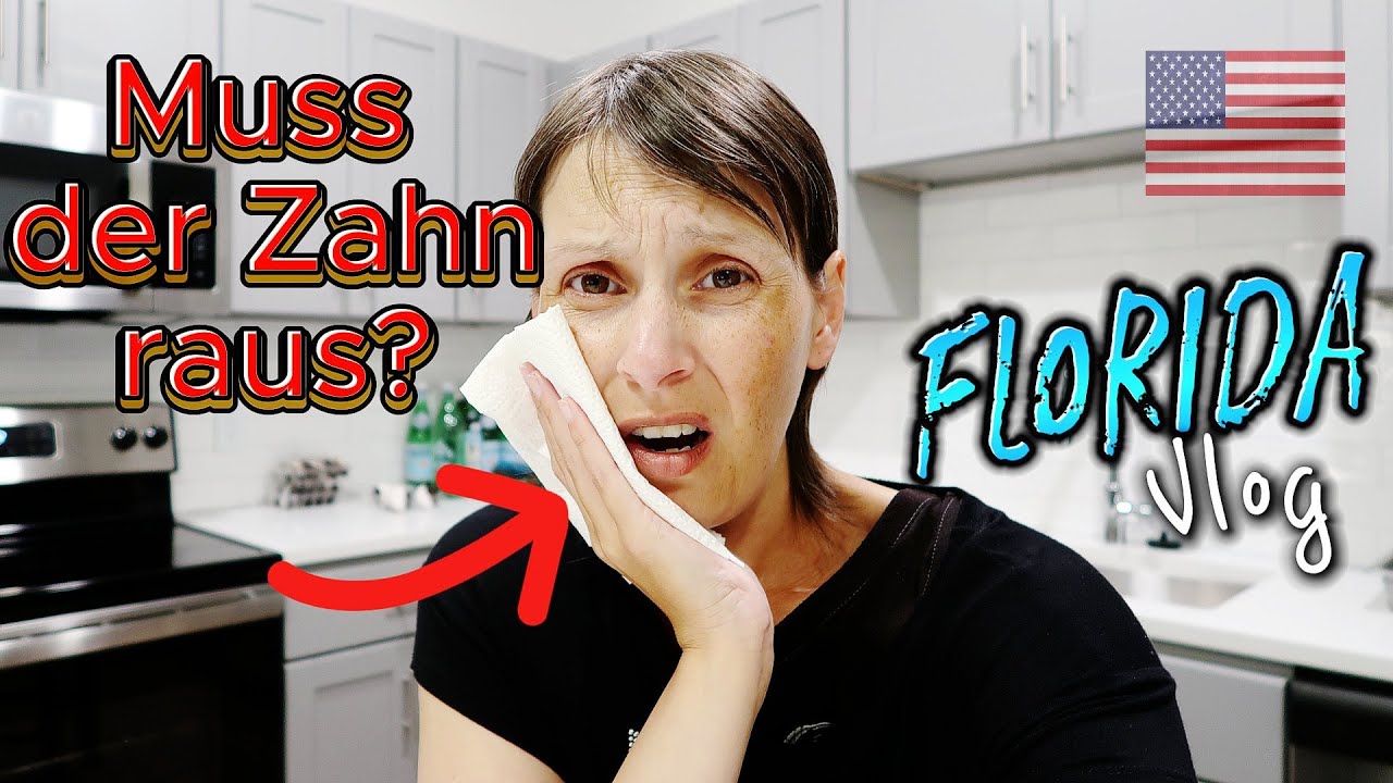 🇺🇸 Der Zahn muss raus, KEIN Zahnarzt in Florida will helfen ALSO… USA Auswanderer VLOG