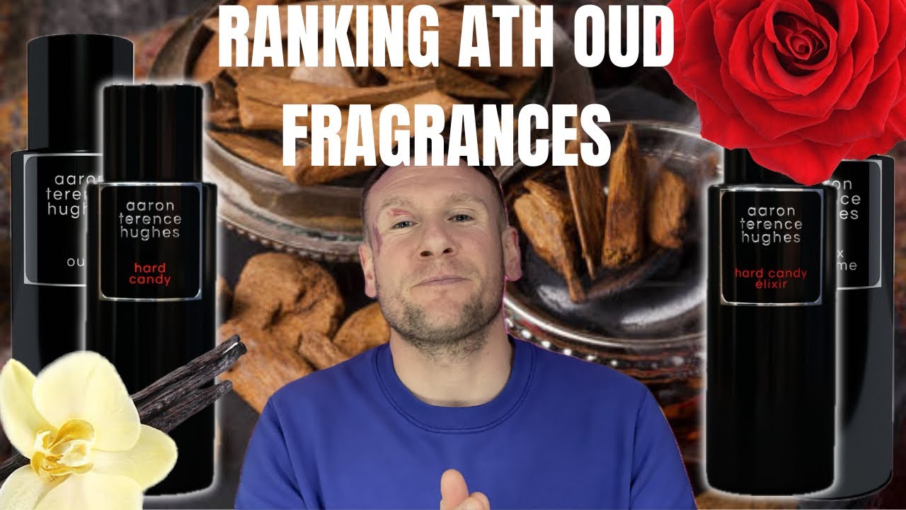 Oud fragrances Ranked Aaron Terence Hughes